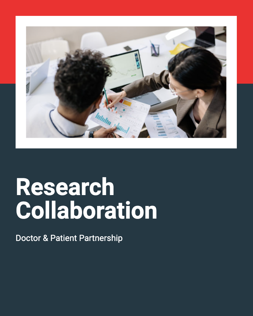 MAKING RESEARCH COLLABORATION WITH YOUR DOCTOR WORK FOR YOU: A ROADMAP TO SHARED DECISION-MAKING
