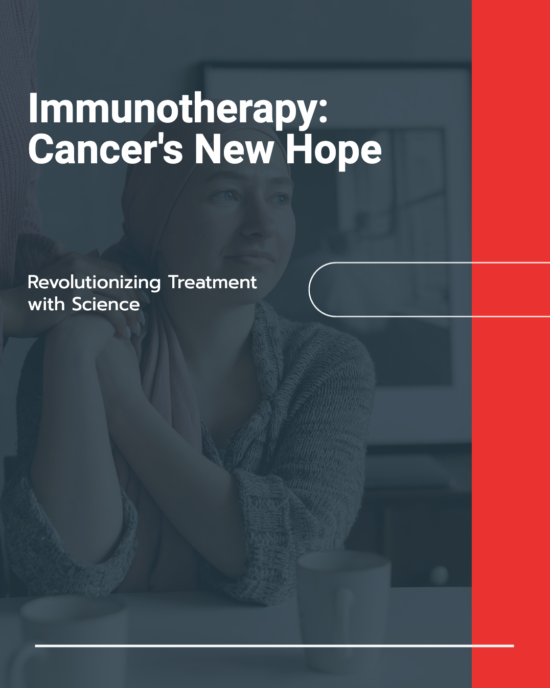 THE SCIENCE OF IMMUNOTHERAPY: WHY IT’S REVOLUTIONIZING CANCER TREATMENT