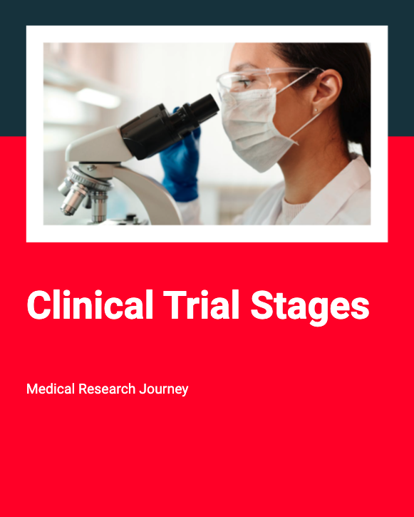 EXPLORING THE STAGES OF CLINICAL STUDIES IN MEDICAL RESEARCH